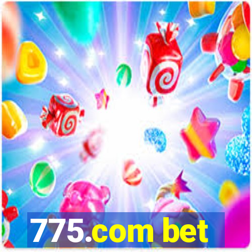 775.com bet